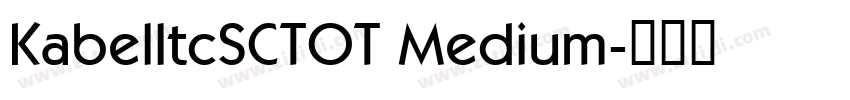 KabelItcSCTOT Medium字体转换
